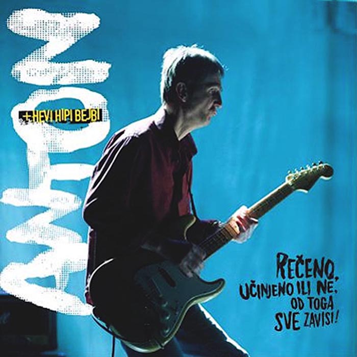 ANTON + Hevi Hipi Bejbi – Rečeno, Učinjeno Ili Ne, Od Toga Sve Zavisi! LP