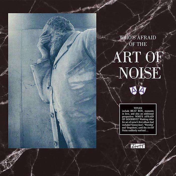 The Art Of Noise – Who's Afraid Of The Art Of Noise LP