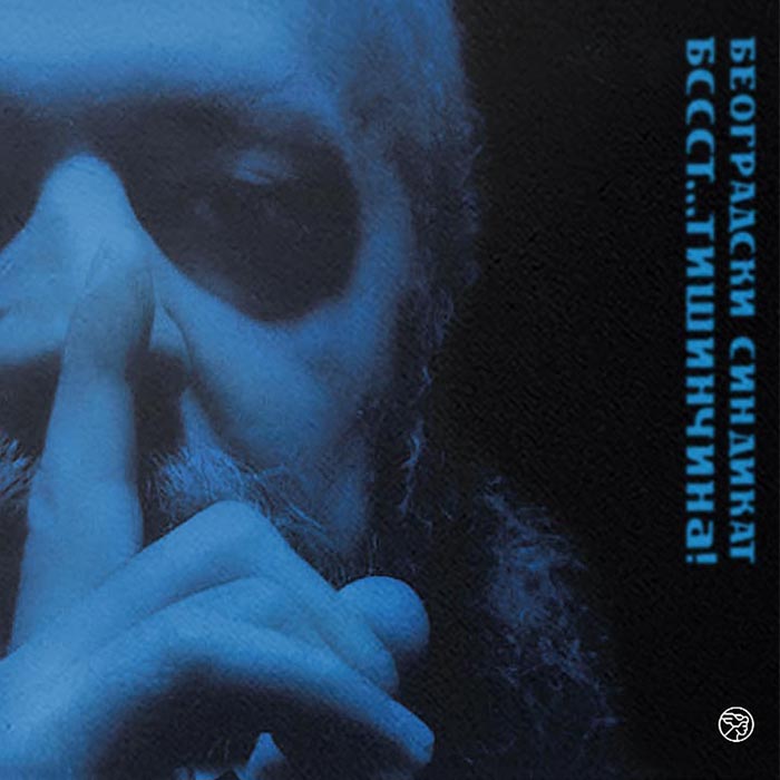 Beogradski Sindikat – Бссст... Тишинчина! LP