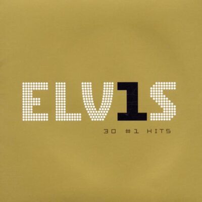 Elvis Presley – ELV1S 30 #1 Hits LP