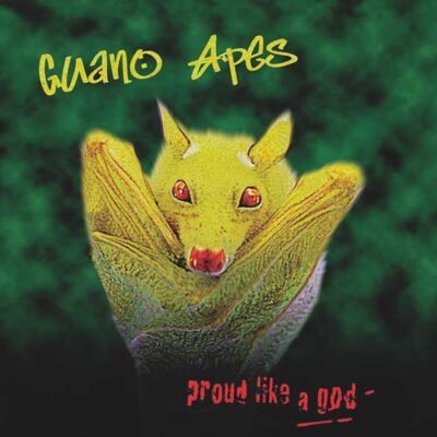 Guano Apes – Proud Like A God LP