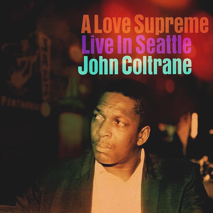John Coltrane – A Love Supreme: Live In Seattle LP