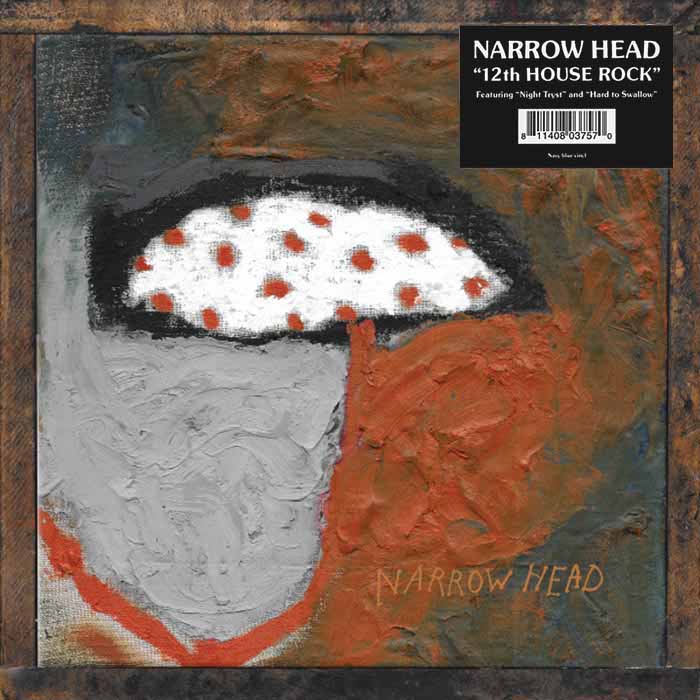 Narrow Head – 12th House Rock LP