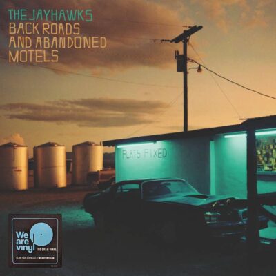 The Jayhawks – Back Roads And Abandoned Motels LP