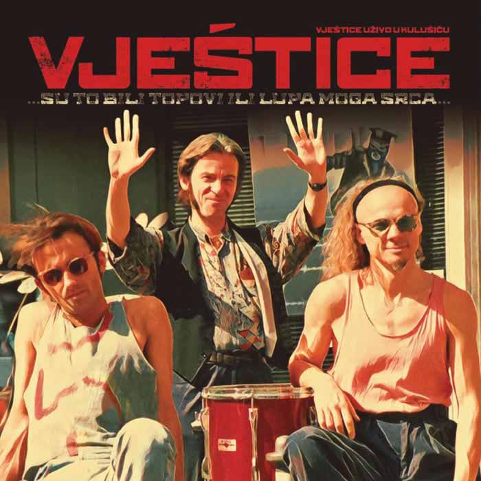 Vještice – Vještice Uživo U Kulušiću LP