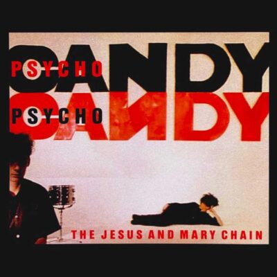 the-jesus-and-mary-chain-psychocandy