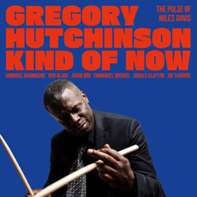 lp-gregory-hutchinson-kind-of-now-the-pulse-of-miles-davis-ploca-vinil-vinyl-5026854173139