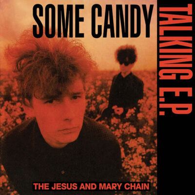 lp-the-jesus-and-mary-chain-some-candy-talking-ep-translucent-red-ploca-vinil-vinyl-5021732842688